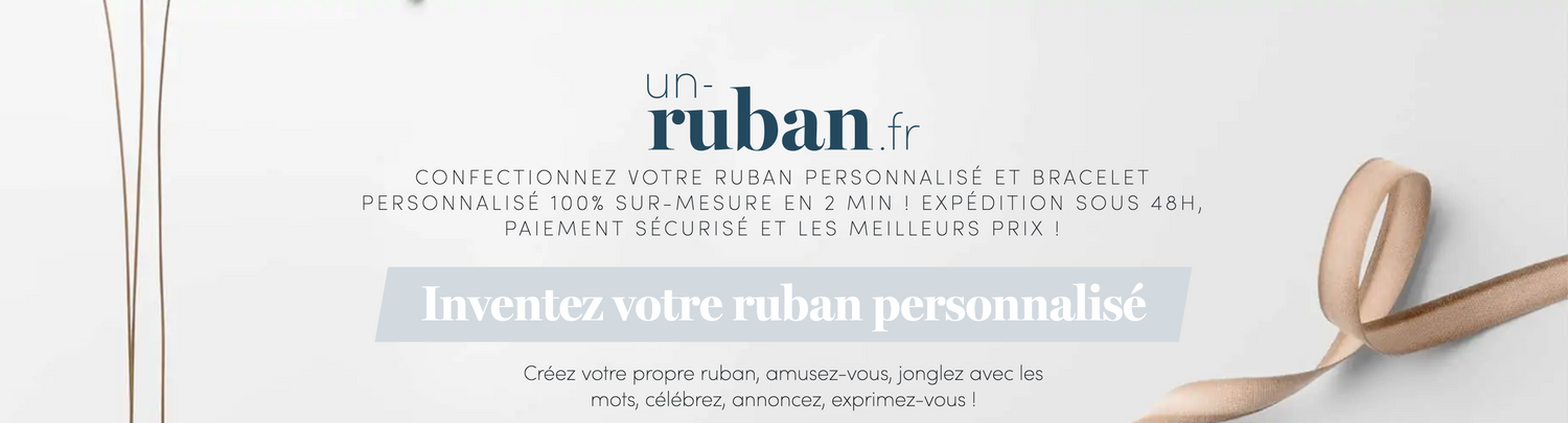 Un-ruban.fr : La référence des bracelets et accessoires personnalisés pour tous
